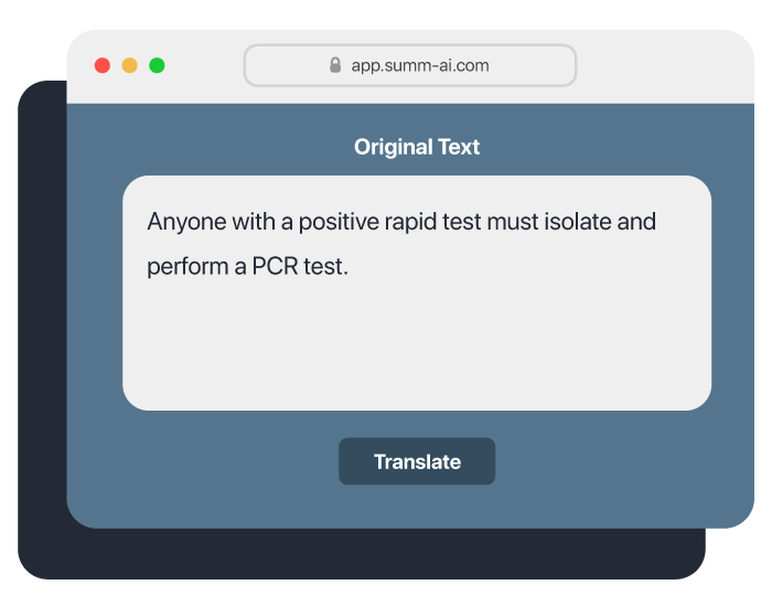 Here is a screenshot from the SUMM website. You can see the left text field for the original text. The original text reads: Anyone with a positive rapid test must isolate and perform a PCR test.
