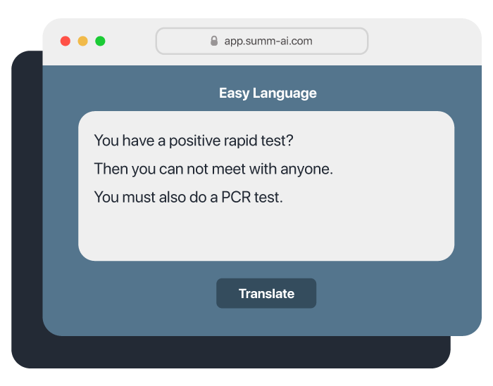 Here is a screenshot from the SUMM website. You can see the right text box for the easy language text. The easy language text reads: You have a positive rapid test? Then you can not meet with anyone. You must also do a PCR test.